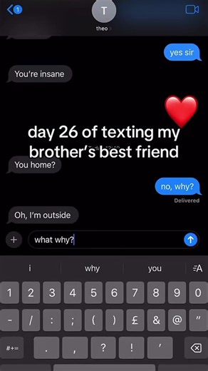 Day 26 of messaging my brother's best friend