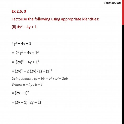 Ex 2.4, 3 (ii) - Factorise 4y^2 - 4y + 1 using appropriate identities