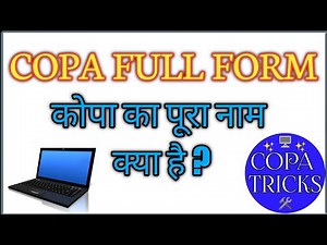copa ka full form kya hai .कोपा का फुल फॉर्म क्या है ।
