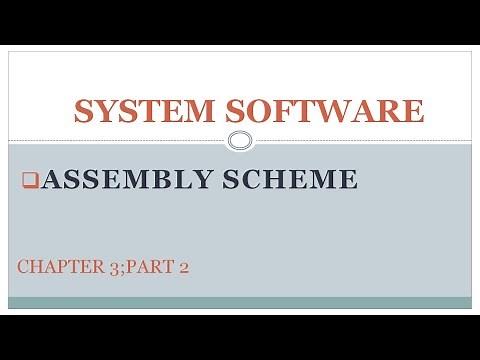 System Software|Assembler|Chapter 3|Part 2|Assembly Scheme |Phases of assembler|Data Structure|