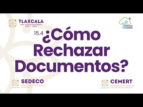 ➡️ Cómo rechazar un documento en Cero Papel Tlaxcala 🚫📄