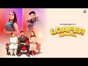 Loafer Mahiya (Official Video) Afsana Khan | Amar Sodhi | Nirmal Rishi | 👍 | JCD