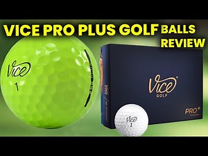 Vice Pro Plus Golf Balls Review: Premium Performance, Direct-to-Consumer Revolution