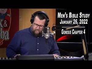 Genesis Chapter 4 | Men's Bible Study by Rick Burgess - LIVE - Jan. 26, 2022