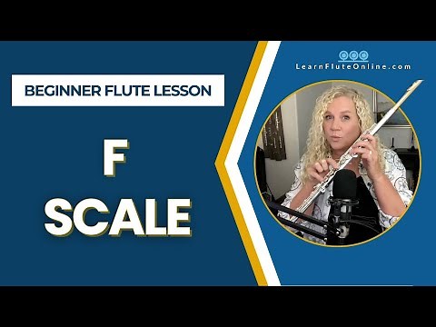 Beginner Flute Lesson: F Scale