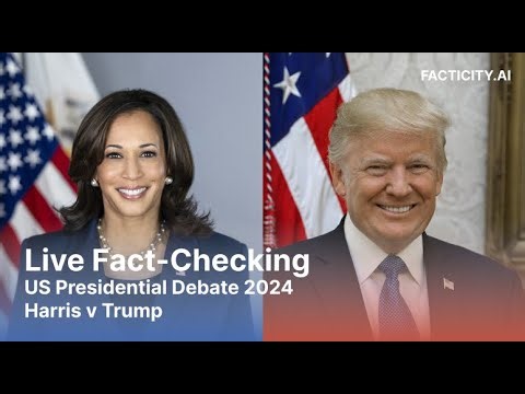 Facticity LIVE Fact-Checking: US Presidential Debate 2024 - Harris vs Trump