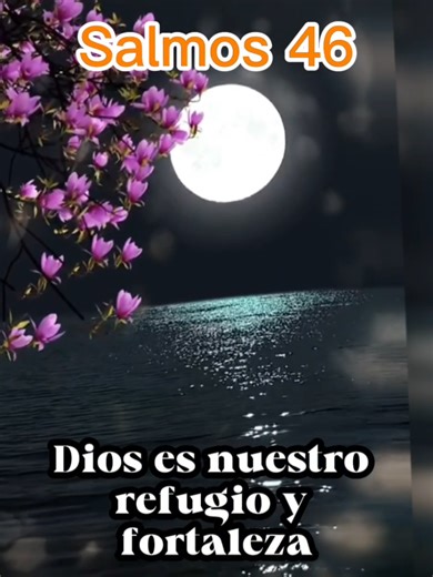 Dios es nuestro refugio y fortaleza. #fortaleza #fe #refugio #salmo46 | salmo