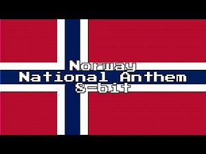 Norway National Anthem (8-Bit Version & Lyrics)