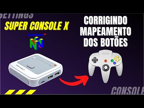 Como Configurar e Corrigir o Mapeamento dos Controles do Nintendo 64 no Super Console X