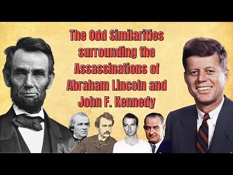 The Odd Similarities between the Assassinations of Lincoln and JFK - In Under 4 Minutes