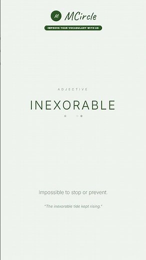 Learn English: What is Inexorable? | Vocabulary Shorts