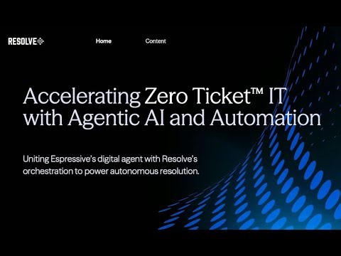 Resolve + Espressive: Accelerating Zero Ticket™ IT with Agentic AI and Automation