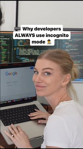 Why developers ALWAYS use incognito mode 🕵️