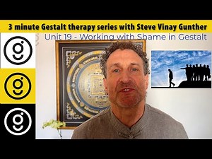 Working with shame Gestalt therapy • 3 minute Gestalt series #19