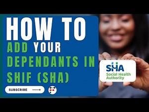How to Add Dependents in Social Health Insurance Fund (SHIF)