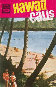 The Hawaii Solists, Chorus And Orchestra Featuring Hauanani Kahalewai - Hawaii Calls