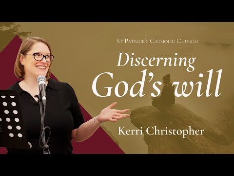 Discerning God's Will For Your Life | Kerri Christopher