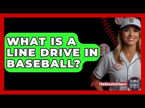 What Is A Line Drive In Baseball? - The Baseball Xpert