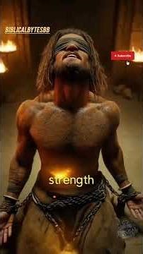 The Tragic Downfall of the Bible's Strongest Man