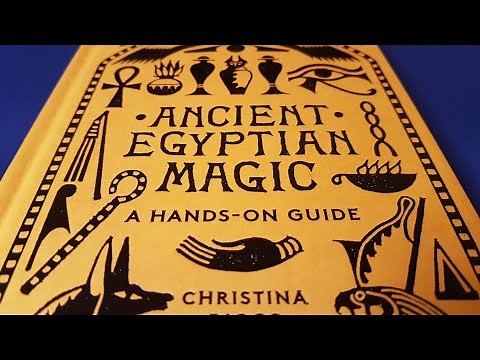 Ancient Egyptian Magic: A Hands-On Guide by Christina Riggs