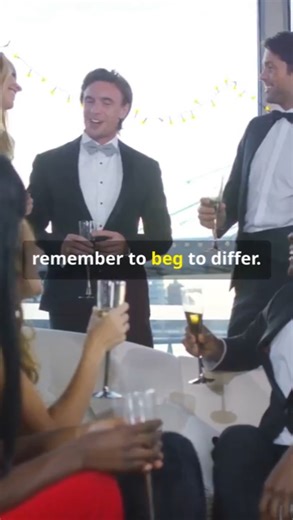 Beg to Differ #idioms #phrases #englishexpressions