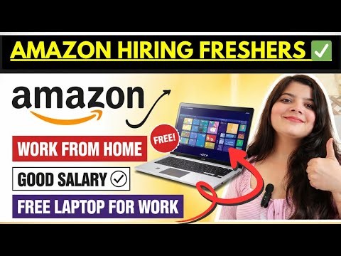 👉 Amazon WFH Job 2026 😱 Freshers Salary 30K+🔥 | Work From Home Job | Free Laptop✅