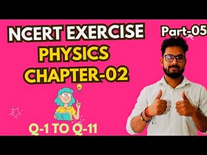 Class 12 Physics Chapter 2 NCERT Exercise Detailed Solution