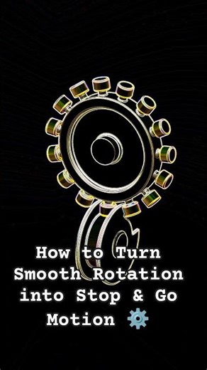 How to Turn Smooth Rotation into Stop & Go Motion ⚙️