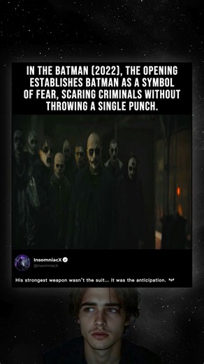 In The Batman (2022), the opening establishes Batman as a symbol of fear