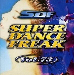 Various - Super Dance Freak Vol. 73