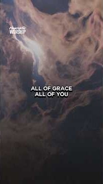 All of Grace All of You #lyrics