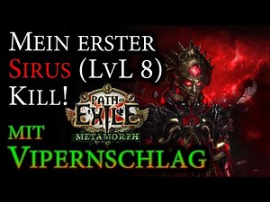 Path of Exile [3.9] Vipernschlag-Pfadfinder vs. SIRUS (Level 8) | Mein erster SIRUS-LEVEL 8-KILL!!