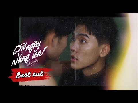 Giấc mơ Dũng sắp thành hiện thật... | Best cut CHỜ NGÀY NẮNG LÊN