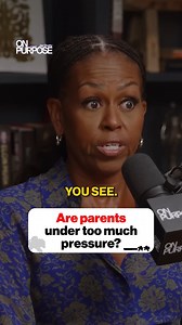Michelle Obama on why parenting feels overwhelming... | Jay Shetty