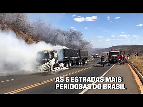 AS 5 ESTRADAS MAIS PERIGOSAS DO BRASIL