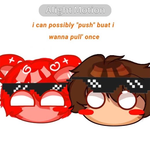 it says pull but i wanna push |(Collab with:‪@ShauvliAmaury‬ )#duet #animation #trend #fypシ