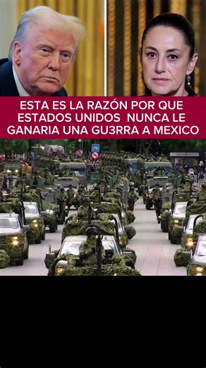 ESTA ES LA RAZÓN PPR QUE ESTADOS UNIDOS NUNCA LE GANARÍA UNA GU3RRA A MÉXICO#ultimahora #ultimomomento #noticias #claudiasheimbaum #estadosunidos
