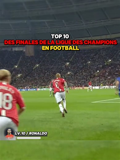 top 10 des finales de la ligue des champions en football 🔥😮‍💨 #tiktokfrance🇨🇵#final#football