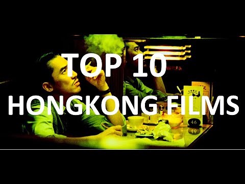 BEST HONG KONG FILMS OF ALL TIME