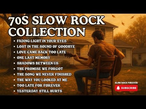 “Romance & Rock – The Best 70s Slow Rock Ballads Full Album”