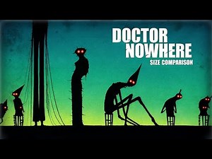 How TALL is THE BOILED ONE | Doctor Nowhere size comparison