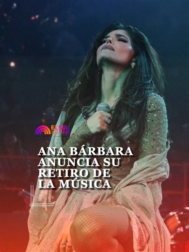 Ana Bárbara anuncia su retiro musical en 2026
