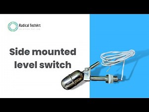 Side-Mounted Level Switches: How They Work and Applications RadicalTechArt I RadicalTalks I