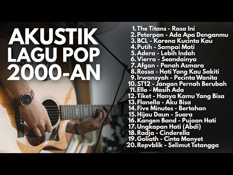 LAGU POP HITS 2000an BAND INDONESIA PALING POPULER | Playlist Full Album Akustik Buat Santai & Kerja