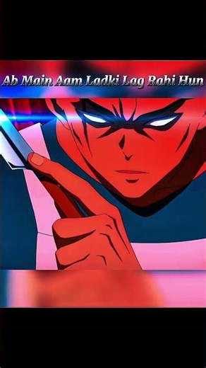 Ab Main Aam Ladki Lag Rahi hu #anime #love #shorts