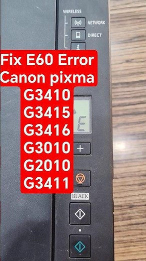 Fix E60 Error on Canon Pixma G3410/G3010/G2010#shortvideo #viral