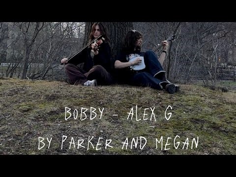 Alex G - "Bobby" full cover