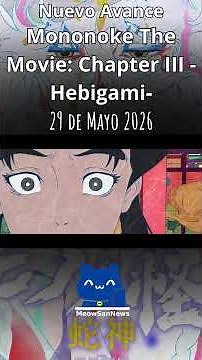 🐍 ¡TRÁILER FINAL! Mononoke The Movie: Hebigami | Cierre de la Trilogía