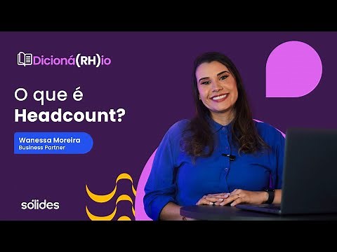 Headcount: destrave o potencial do RH com a contagem estratégica de funcionários | Dicioná(RH)io