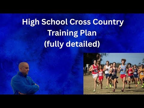 Fully Detailed High School Cross Country Training Plan